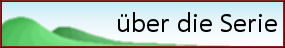 über die Serie